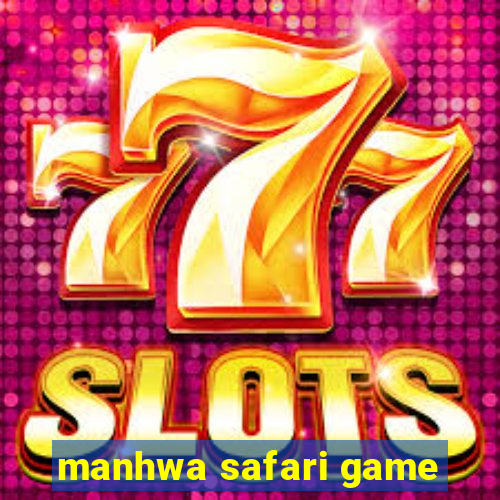 manhwa safari game